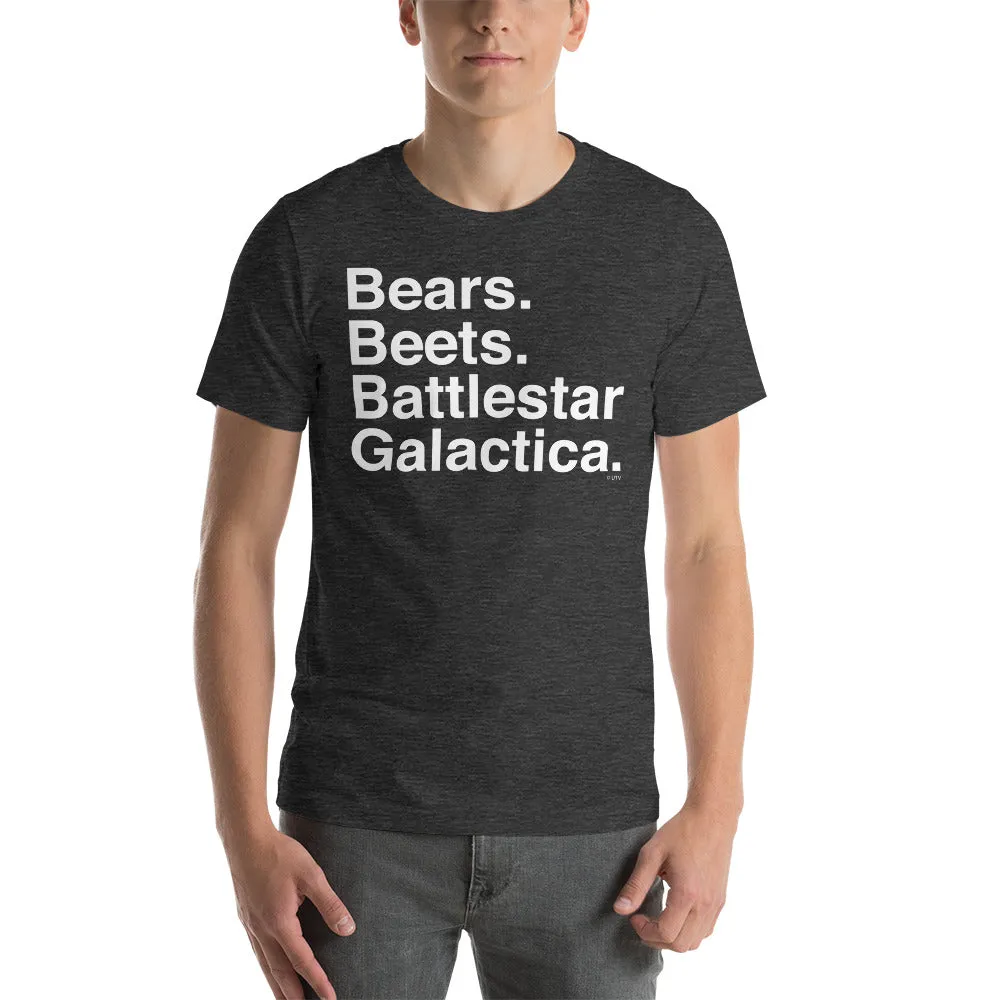 Bears. Beets. Battlestar Galactica. T-Shirt