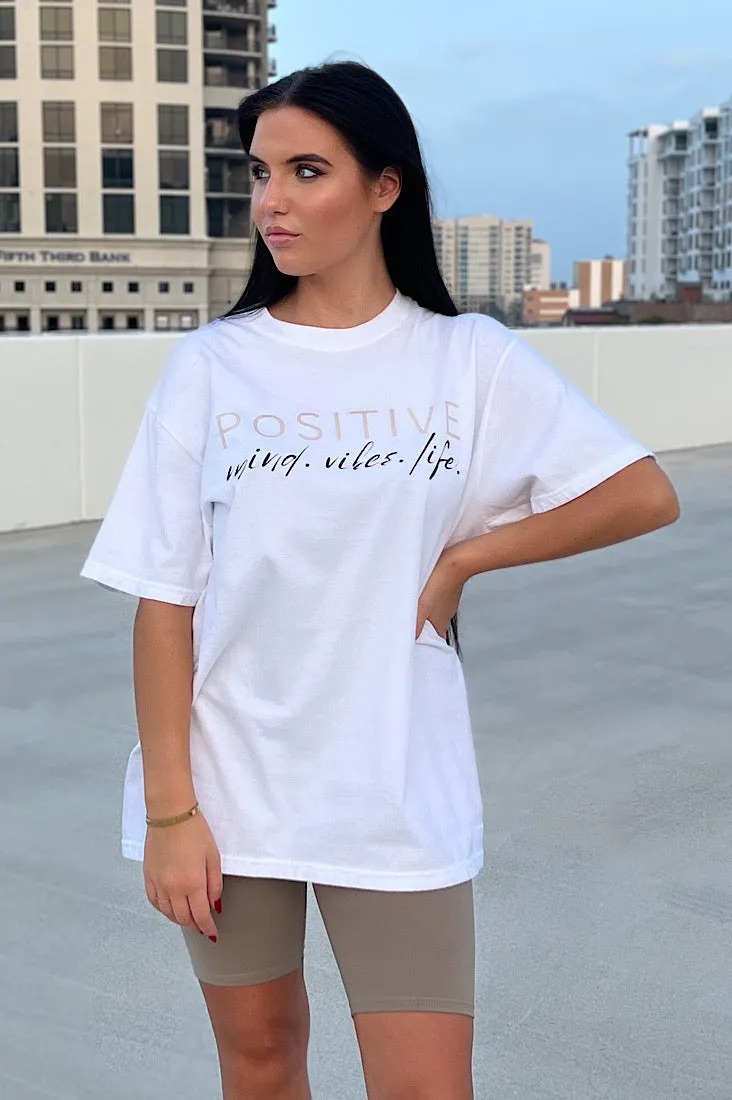 Positive Mind Vibes Life T-Shirt