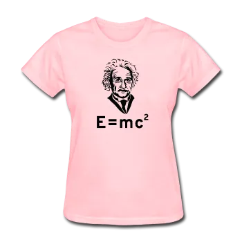 "Albert Einstein: E=mc²" - Women's T-Shirt