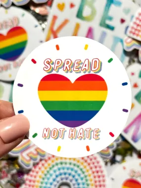 Spread Love Not Hate Sticker